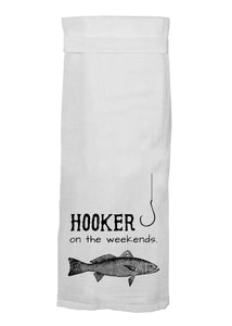 Hooker On the Weekends Dish Towel